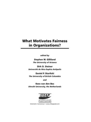 cover image of What Motivates Fairness in Organizations?